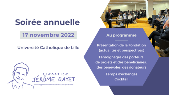 Soirée annuelle 2022 Fondation Jérôme Gayet